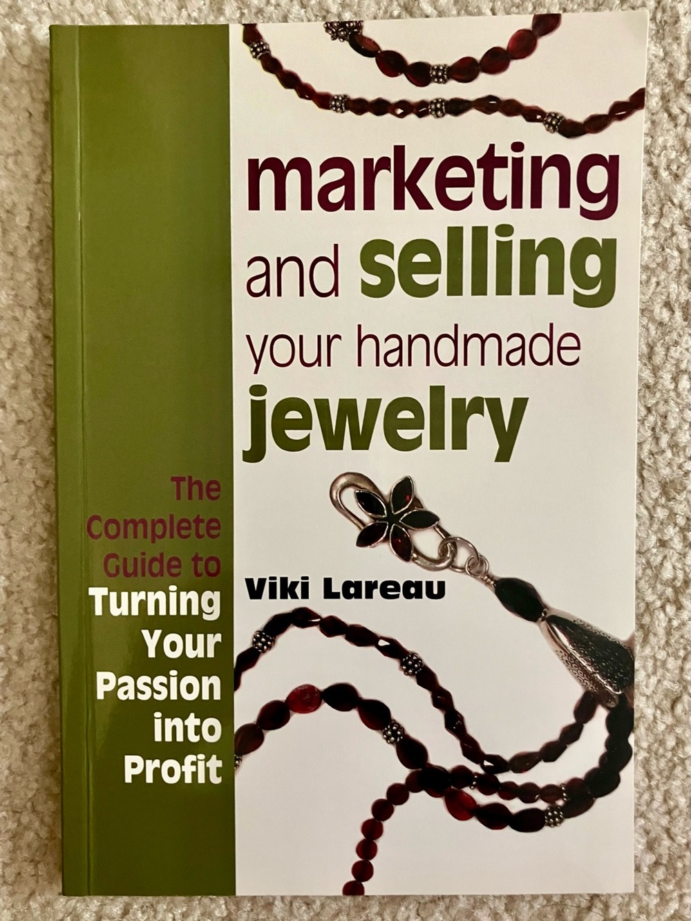 Marketing & Selling Your Handmade Jewelry by Viki Lareau Softcover